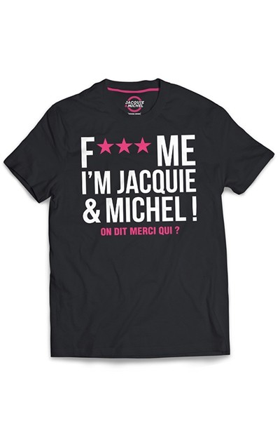 Tee-shirt Jacquie et Michel Fuck Me