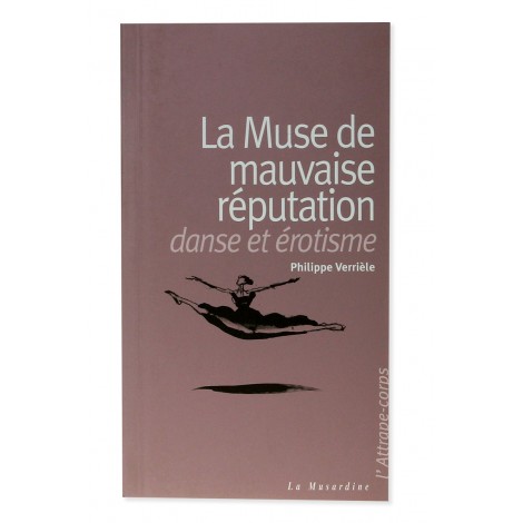 La muse de mauvaise réputation