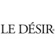 Le Désir